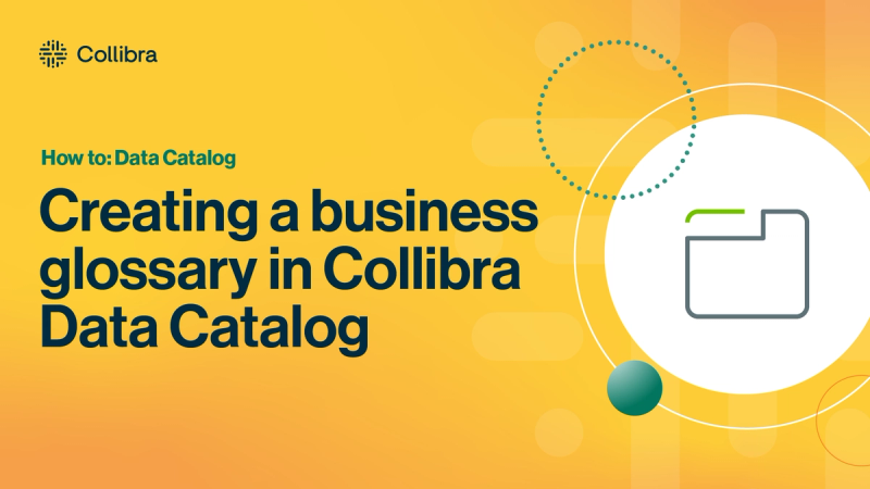 Creating a business glossary in Collibra Data Catalog cover image