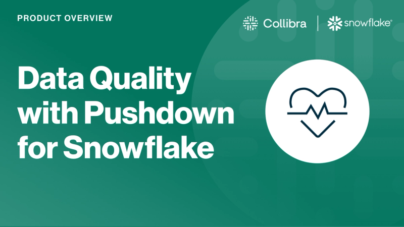 Collibra Data Quality with Pushdown for Snowflake cover image