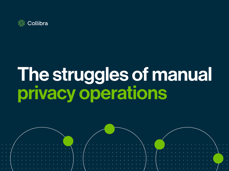 The struggles of manual privacy operations and data compliance issues cover image
